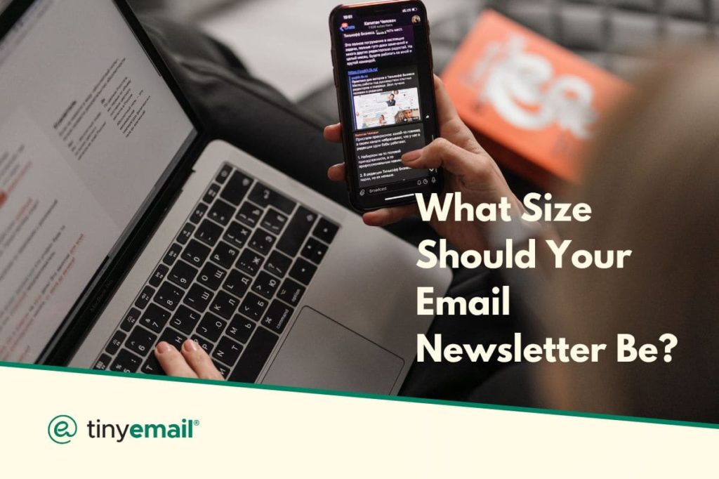 Regardless of your email marketing’s visual appeal, if it won’t fit inside your subscriber’s screen, you’re doomed. Here are ideal sizes for email newsletters.
