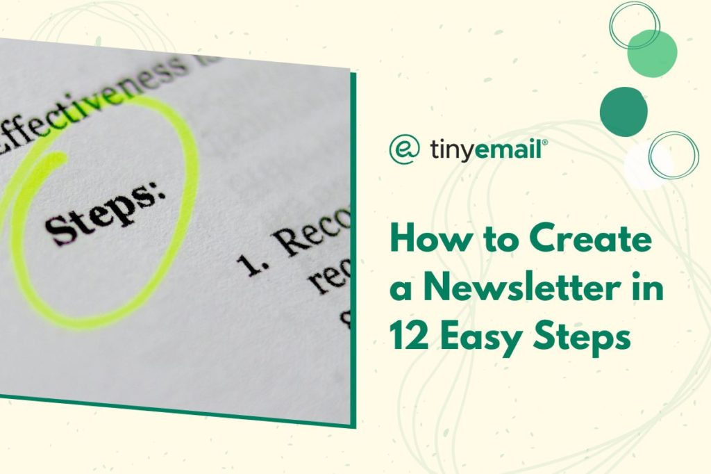 How to Create a Newsletter in 12 Easy Steps