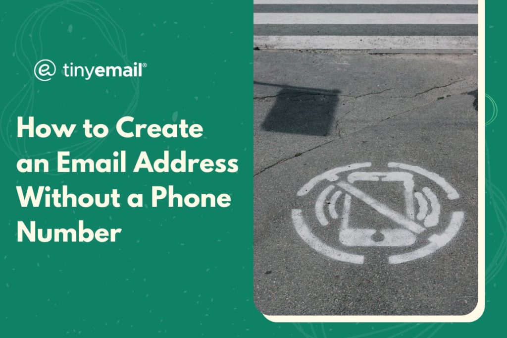 How to Create an Email Address Without a Phone Number