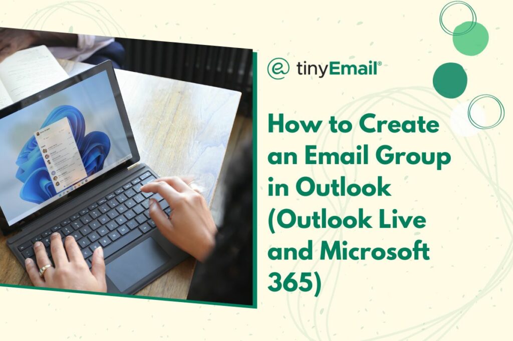 How to Create an Email Group in Outlook Outlook Live and Microsoft 365