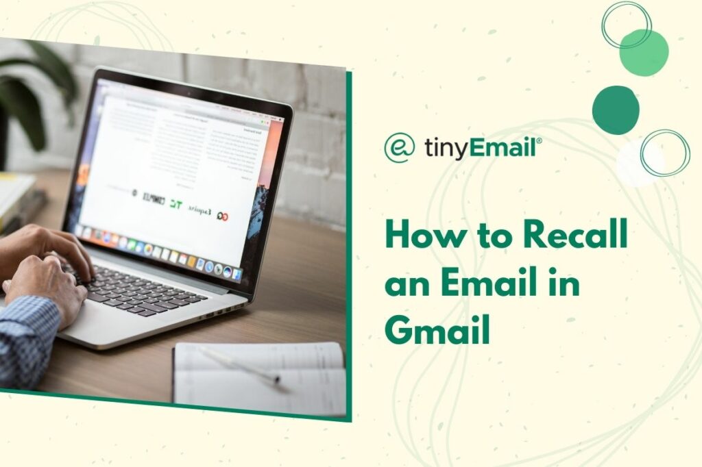 How to Recall an Email in Gmail