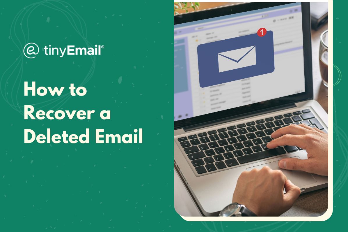 How to Recover a Deleted Email